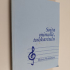 Ritva Soininen : Soita minulle, tuhkaviulu : romaani - pikkukuva 1