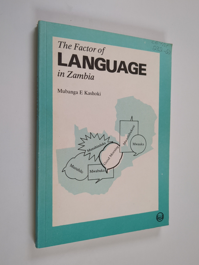 Mubanga E. Kashoki : The Factor of Language in Zambia