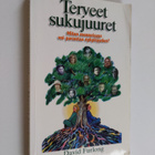 David Furlong : Terveet sukujuuret : miten menneisyys voi... - pikkukuva 1