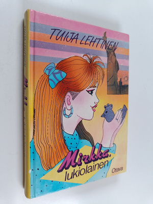 Tuija Lehtinen : Mirkka, lukiolainen