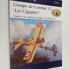 Jon Guttman : Groupe de Combat 12, 'Les Cigognes' : Franc... - pikkukuva 1