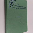 Friedrich Husemann ym. : The Anthroposophical Approach to... - pikkukuva 1