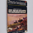 Matt Chisholm : Guldkaravanen - pikkukuva 1