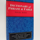 Nigel Rees ym. : Dictionary of Phrases and Fables - pikkukuva 1