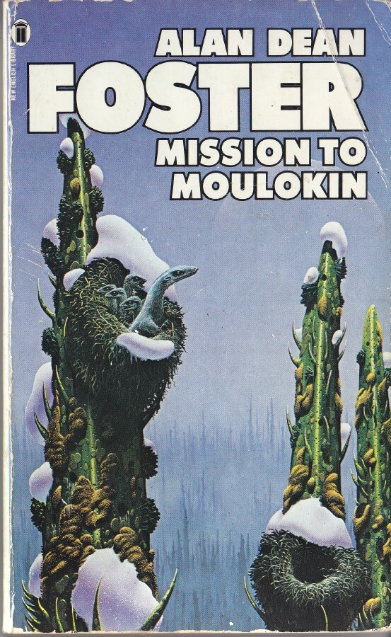 Alan Dean Foster: Mission to Moulokin (paperback)