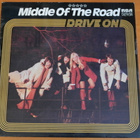 Middle Of The Road:Drive On LP. - pikkukuva 1