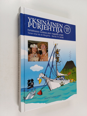 Matti Lappalainen : Yksinäinen purjehtija 2 : kahdeksassa...
