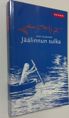 Virpi Saarinen : Jäälinnun sulka