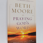 Beth Moore : Praying God's word : breaking free from spir... - pikkukuva 1