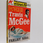 Kat Cantrell ym. : Farligt nära - pikkukuva 1