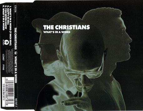 The Christians • What's In A Word CD-Single