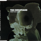 The Christians • What's In A Word CD-Single - pikkukuva 1