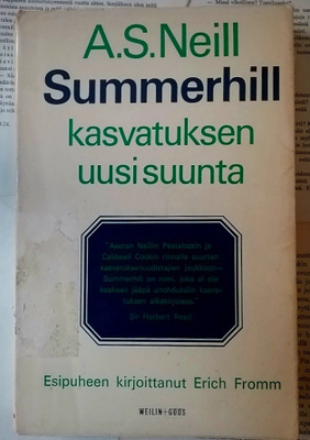 A.S. Neill - Summerhill: kasvatuksen uusi suunta (nid.)