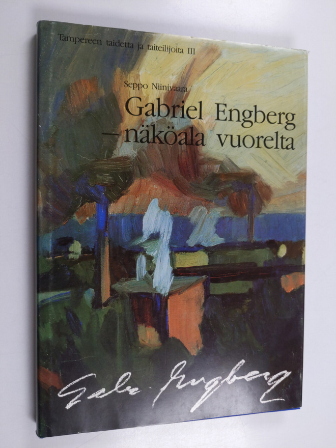 Seppo Niinivaara : Gabriel Engberg - näköala vuorelta