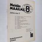Meidän maailma 8 - Jatko-osa 2, kokeilumoniste - pikkukuva 1