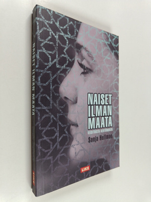 Sonja Hellman : Naiset ilman maata : viisitoista kertomusta