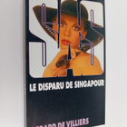 Gerard De Villiers : Le disparu de Singapour - pikkukuva 1
