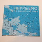 Fripp & Eno: The Equatorial Stars - pikkukuva 1