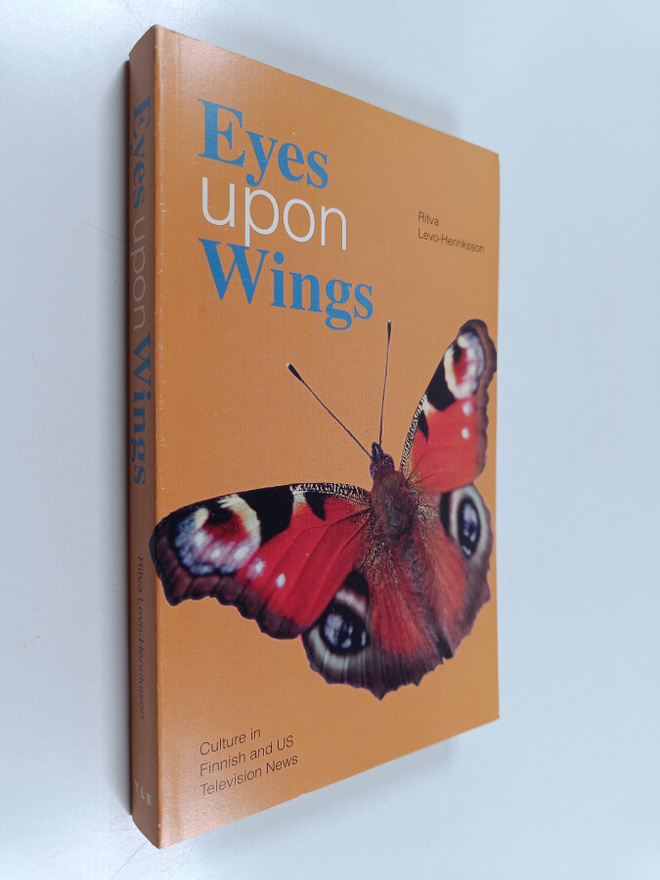 Ritva Levo-Henriksson : Eyes upon wings : culture in Finn...