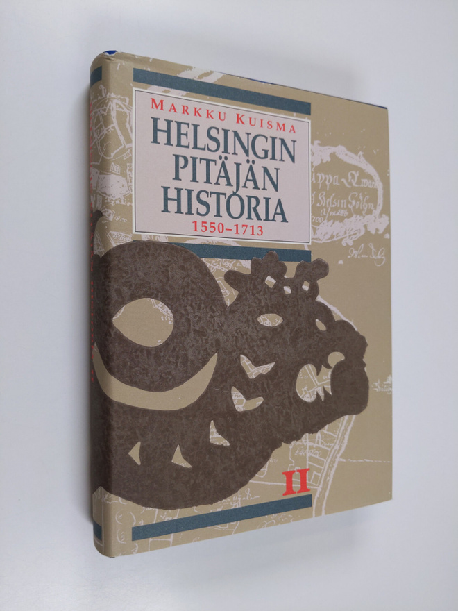 Markku Kuisma : Helsingin pitäjän historia 2 : Vanhan Hel...