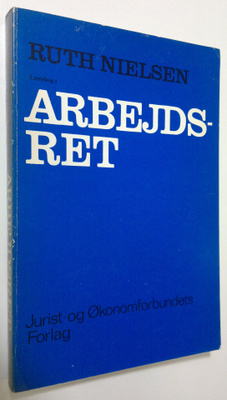 Ruth Nielsen : Lärebog i arbejdsret