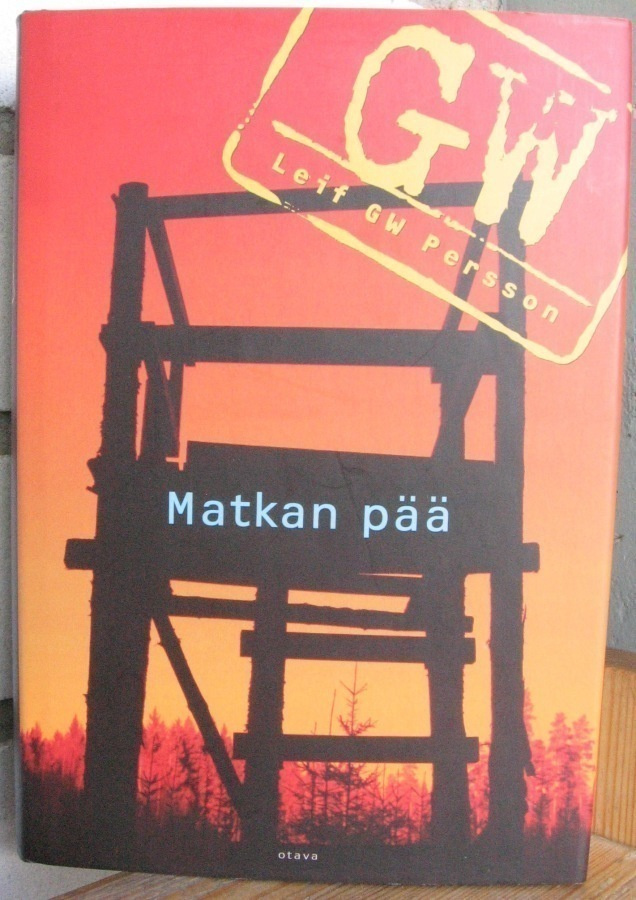 Leif GW Persson: Matkan pää, Otava 2011. 1p. 525 s.