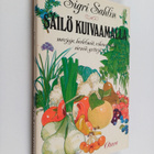 Sigri Sahlin : Säilö kuivaamalla marjoja, hedelmiä, vihan... - pikkukuva 1