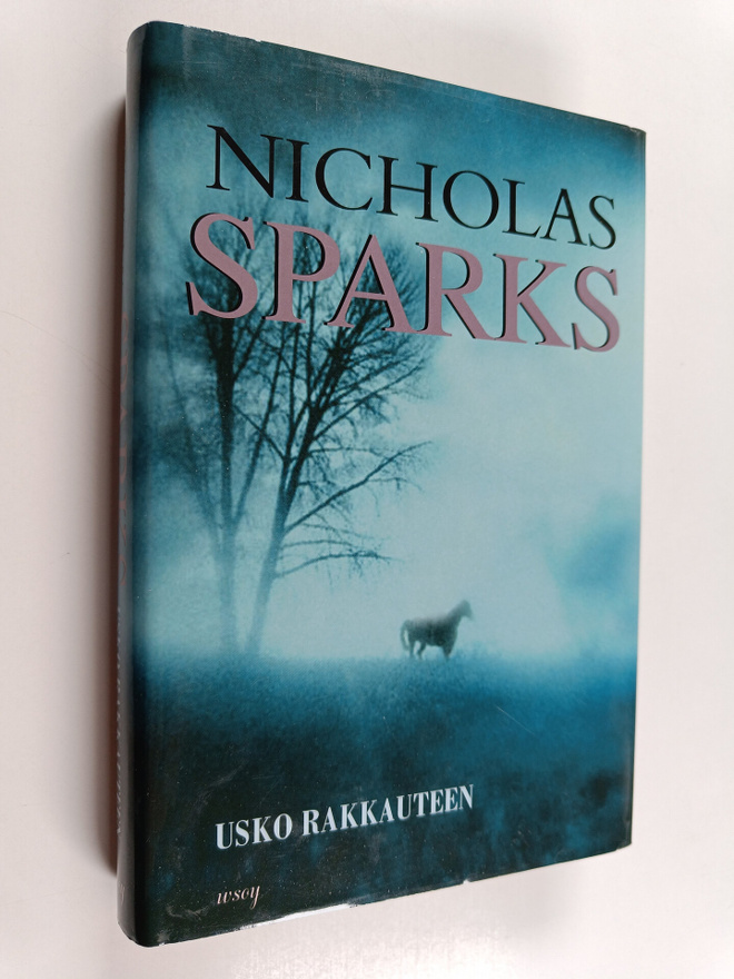 Nicholas Sparks : Usko rakkauteen