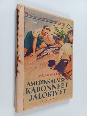 Valentin : Amerikkalaisen kadonneet jalokivet : seikkailu...