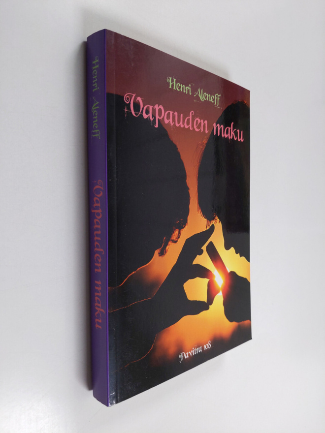 Henri Aleneff : Vapauden maku
