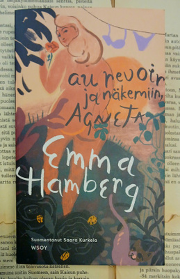 Emma Hamberg - Au revoir ja näkemiin, Agneta (pokkari)