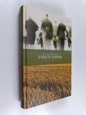 Öivind Andersen : Uskosta uskoon : Roomalaiskirje 1-8