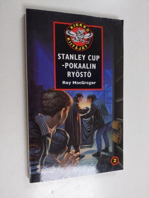 Roy MacGregor : Stanley Cup -pokaalin ryöstö