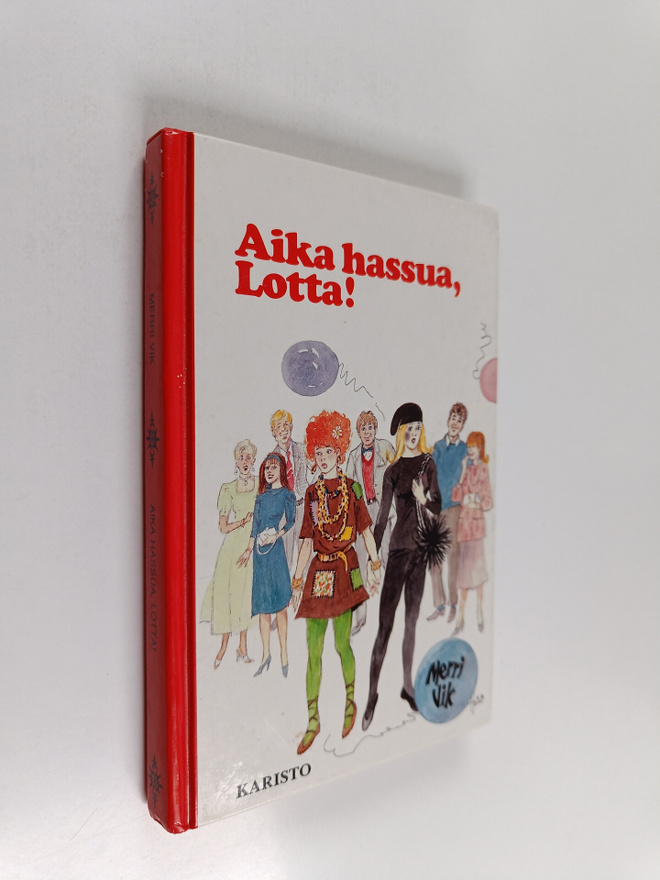 Merri Vik : Aika hassua, Lotta!