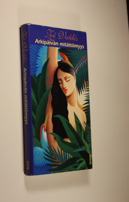 Zoe Valdes : Arkipäivän mitättömyys