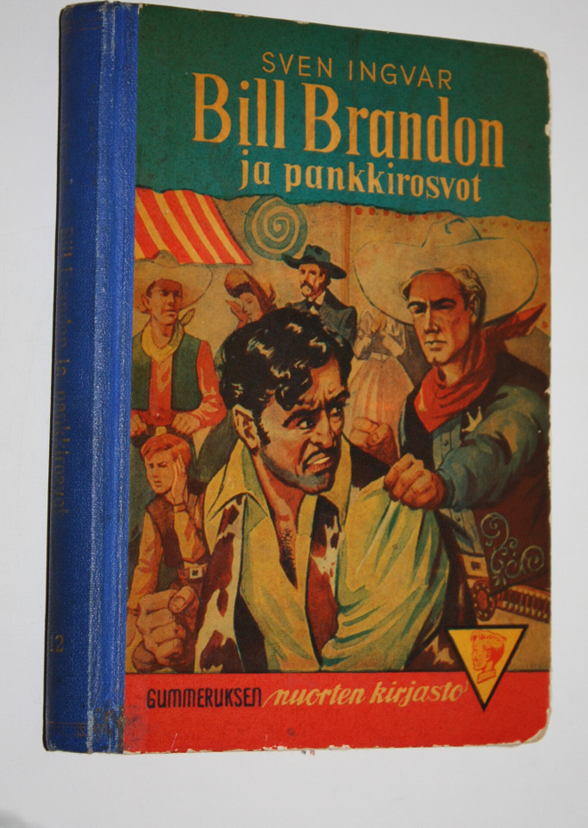 Sven Ingvar : Bill Brandon ja pankkirosvot : seikkailurom...