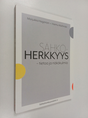Marjukka Hagström : Sähköherkkyys - tietoa ja näkökulmia
