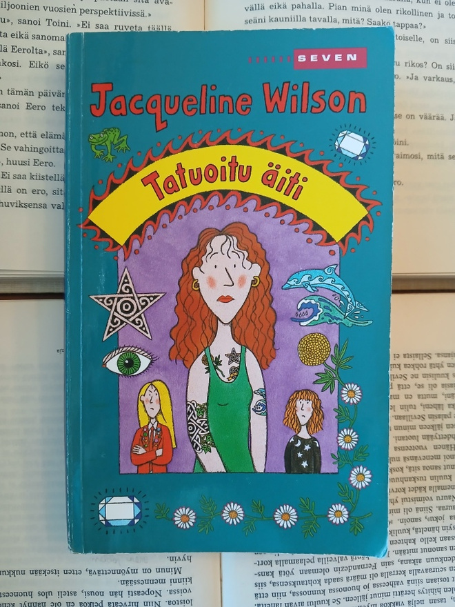 Jacqueline Wilson - Tatuoitu äiti (pokkari)