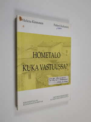 Helena Kinnunen : Hometalo : kuka vastuussa