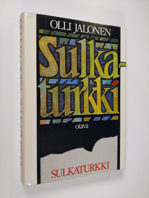 Olli Jalonen : Sulkaturkki