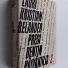 Lauri Kristian Relander : Presidentin päiväkirja 2 - pikkukuva 1