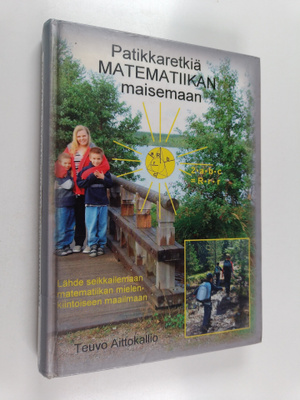 Teuvo Aittokallio : Patikkaretkiä matematiikan maisemaan