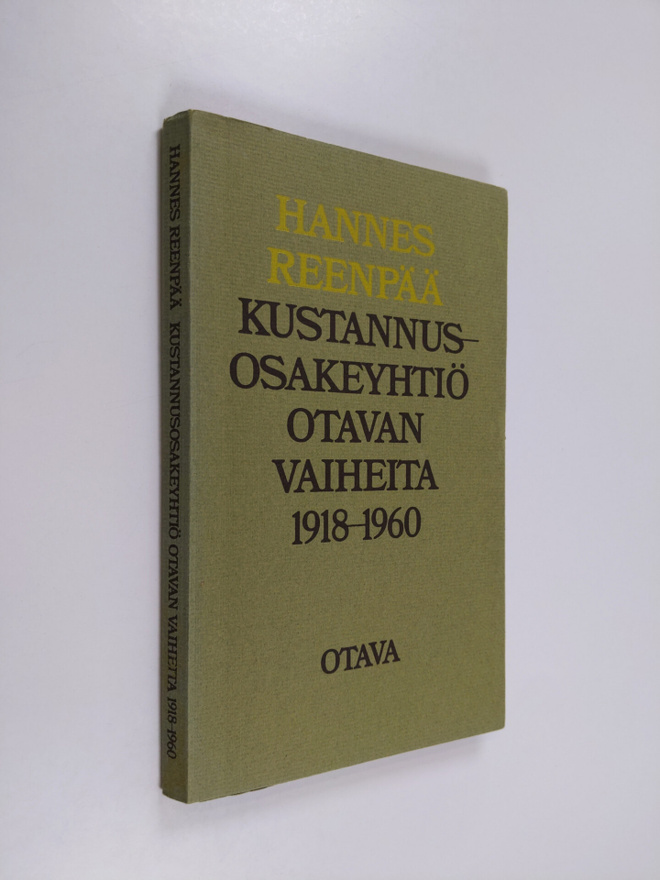 Hannes Reenpää : Kustannusosakeyhtiö Otavan vaiheita 1918...