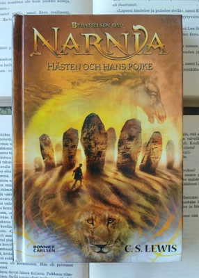 C.S. Lewis - Berättelsen om Narnia 3: Hästen och hans pojke