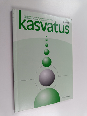 Kasvatus 3/2012 : Suomen kasvatustieteellinen aikakauskirja