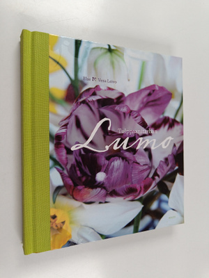 Else Leivo ym. : Tulppaanitarhan lumo