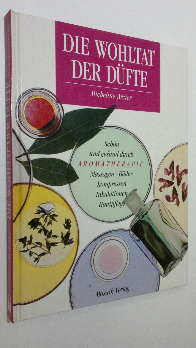 Micheline Archier : Die wohltat der dufte