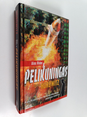 Anthony Horowitz : Alex Rider & pelikuningas