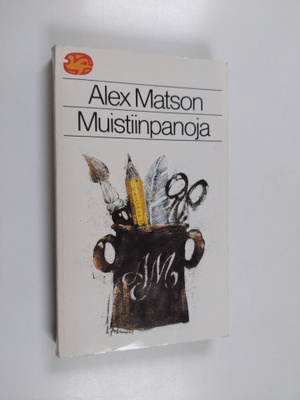 Alex Matson : Muistiinpanoja