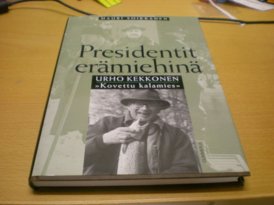 Mauri Soikkanen: Presidentit erämiehinä - Urho Kekkonen